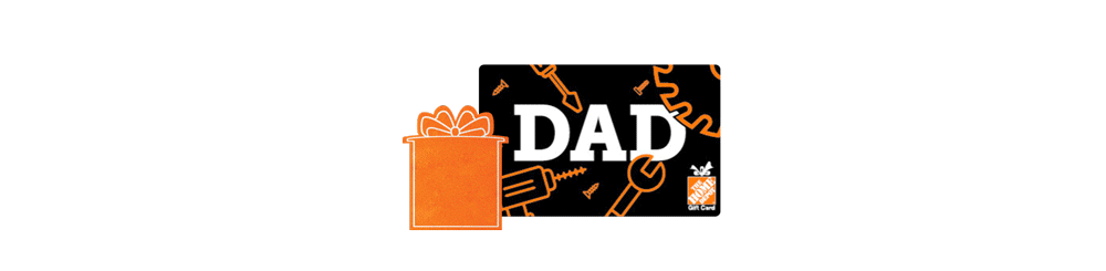 Home Depot gift card for Father